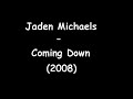 Jaden Michaels - Coming Down [www.RnB4U.in]