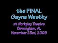 Alex Noyes performs the FINAL Gayne Wetsky - Birmingham, Nov. 23 - Fashionably Late Tour 09