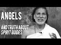 Angels, Guardian Angels & Spirit Guides: Exist? Spiritual?