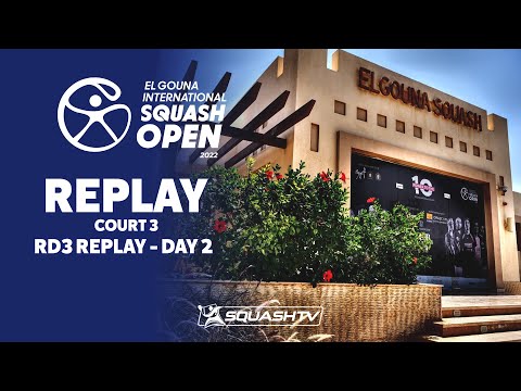 Live Squash: El Gouna International 2022 - Side Court - Rd 3 Day 2