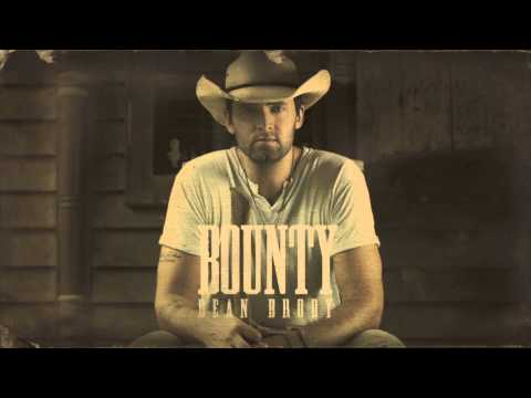bounty - The brand new single from Dean Brody,