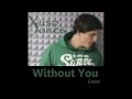 David Guetta's Without You (Cover) by Xuso Jones