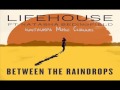 Lifehouse - "Between the Raindrops" Feat. Natasha ...