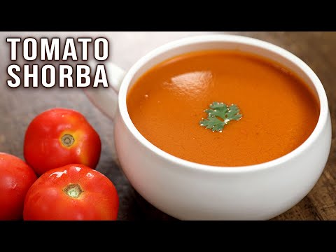 Tomato Shorba | Winter Is Coming | How To Make Tomato Soup | Shorba | Soup Recipe By Varun