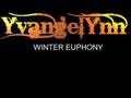 Yvangelynn - Winter Euphony