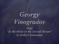 *006 Dichterliebe: Vinogradov sings Schumann