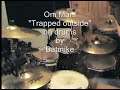 Om Mani Padme Hum - drums Om Mani trapped outside, one shot, no edit