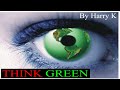 videos de Think Green original song / project idea