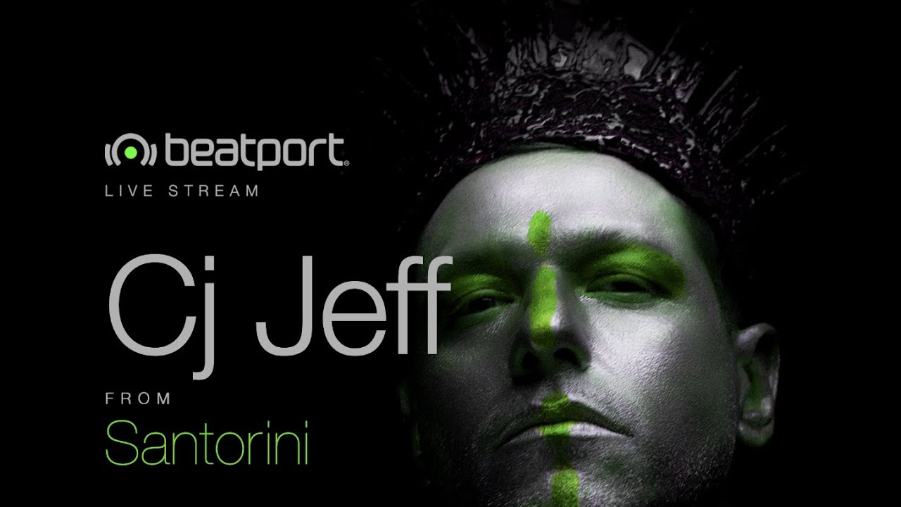 CJ Jeff - Live @ Beatport Live x Santorini Island, Greece 2020
