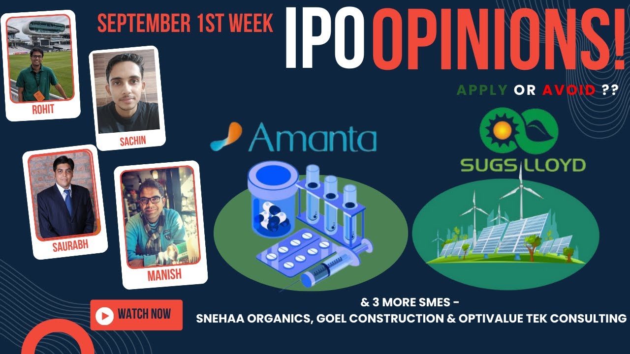 Amanta Healthcare, Sugs Lloyd & other September 1st Week IPOs : Apply/Avoid? Primary Market Chatter