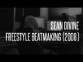 Freestyle Beat Making (Sean Divine)
