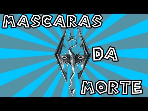 SKYRIM - Mascaras da Morte ( LOCALIZAÇÃO)