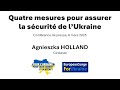 Quatre mesures pour assurer la sécurité de l’Ukraine - Conf. de presse, 6/O3/25 - Agnieszka Holland