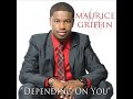 Maurice Griffin - Depending On You