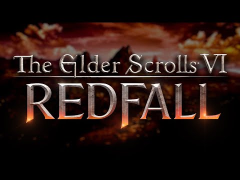 tes6 redfall tes6 redfall