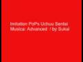 Imitation PoPs Uchuu Sentai - Advanced