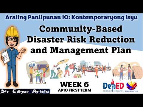 Community Based Disaster Risk Reduction and Management Plan Week 6 AP 10 FIRST TERM Revised K-10