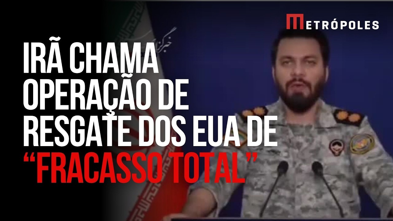 Porta-voz do Irã afirma que operação de resgate dos EUA terminou em “fracasso total”