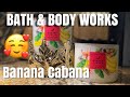 Banana Cabana Candle Bath And Body Works