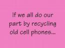 Cell Phone Recycling Cell Phone Recycling