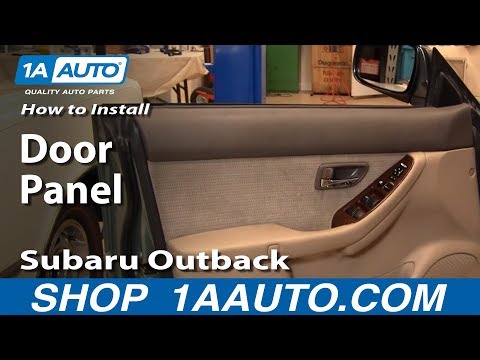 How To Install Replace Remove Door Panel Subaru Outback 00-04 1AAuto.com