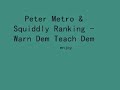 warn dem teach dem riddim