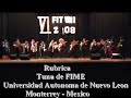 FITUNI 2008, Rubrica, Tuna FIME de la Universidad Autonoma de Nuevo Leon Monterrey - Mexico