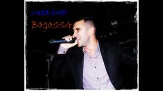 Cheb Zaid !Nuevo Single! Bogossa 2013