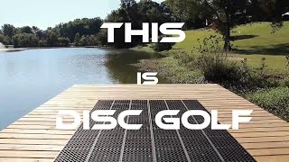 This is Disc Golf
