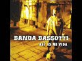 Banda Bassotti - Arbeitsloser Marsch -
