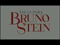 valsa para bruno stein [brasil, 2007], de paulo nascimento (panda filmes). 

g�nero: drama. 

elenco: walmor chagas, ingra liberato, aracy esteves. 

sinopse: bruno � dono de uma olaria no interior do rio grande do sul. ao conhecer val�ria, sua nora, acaba se apaixonando por ela. adapta��o do livro de charles kiefer. vencedor do kikito de melhor atriz em gramado para ingra liberato.