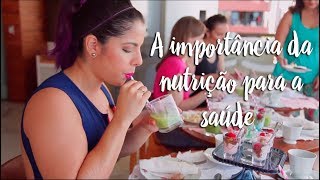 A importância da nutrição para a saúde