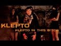 :: Klepto In This Bitch ::
