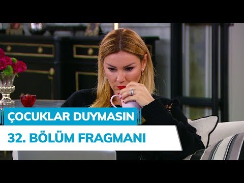 Çocuklar Duymasın 32. Bölüm Fragmanı                                                                                                                                                                                                                      