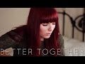 Better Together Jack Johnson Cover