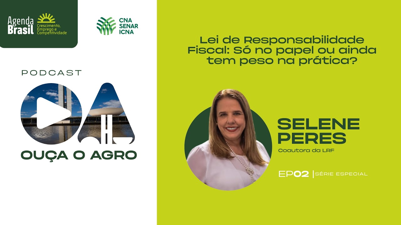 🎙️ Ouça o Agro | Especial Agenda Brasil - Ep. 02