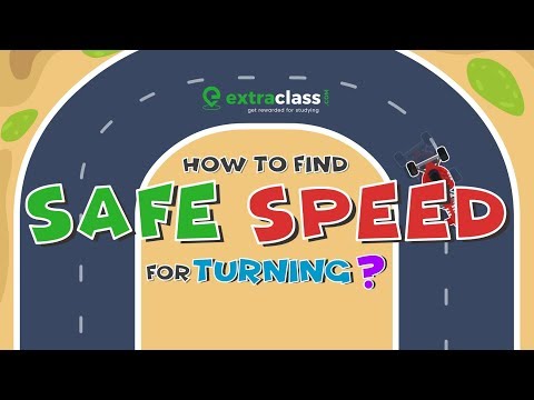 How to Find Safe Speed for Turning | Circular Motion | Extraclass.com - YouTube