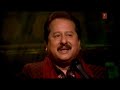 Pankaj Udhas-Ek Taraf Uska Ghar Ek Taraf Maikada Pankaj Udhas-Ek Taraf Uska Ghar Ek Taraf Maikada