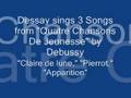 Dessay: Quatre Chansons De Jeunesse (Collection: by Debussy)