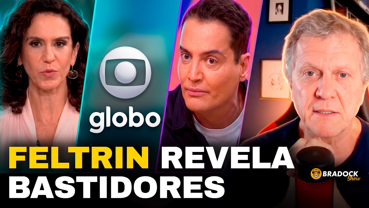 FELTRIN REVELA A VERDADE SOBRE MALU GASPAR, GLOBO E LEO DIAS