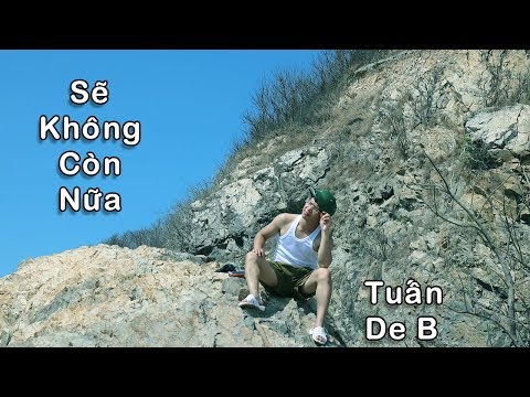 Sẽ Không Còn Nữa Cover by Tuấn De B