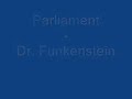 Parliament - Dr. Funkenstein