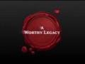 A Worthy Legacy