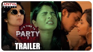 It’s Time To Party Trailer || Sreemukhi || Sekhar Mopoori || Goutham EVS