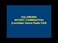 Kalomoira - Secret Combination (Leonidas! Dance Radio Edit)
