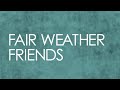 Daedelus - Fair Weather Friends