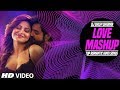 Love Mashup | Top Romantic Hindi Songs | DJ Shilpi Sharma | T-Series Love Mashup | Top Romantic Hindi Songs | DJ Shilpi Sharma | T-Series