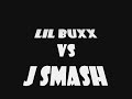 Lil BuXX vs J Smash @ BUCK Capital