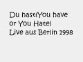 live aus berlin(live from berlin)
1998 till lindemann,richard z.kruspe-brenstein,dr.flake,paul landers,christoph 