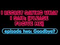 I regret saying what i said about you [please forgive me] TWO;